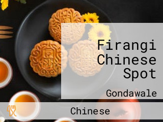 Firangi Chinese Spot