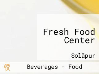 Fresh Food Center