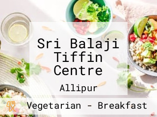 Sri Balaji Tiffin Centre