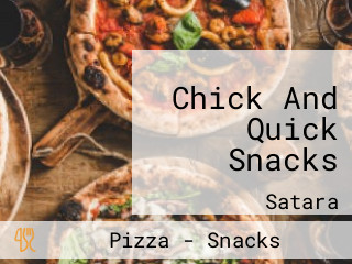 Chick And Quick Snacks