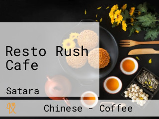 Resto Rush Cafe