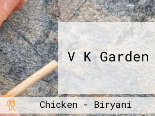 V K Garden