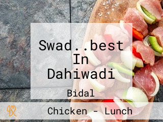 Swad..best In Dahiwadi