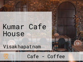 Kumar Cafe House