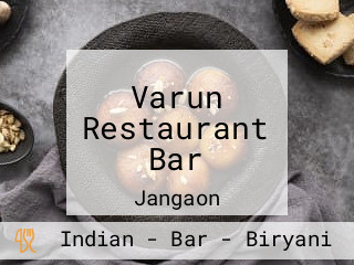 Varun Restaurant Bar