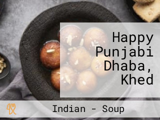 Happy Punjabi Dhaba, Khed