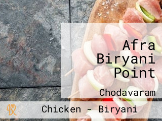 Afra Biryani Point