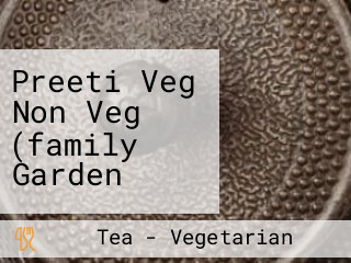 Preeti Veg Non Veg (family Garden