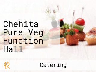 Chehita Pure Veg Function Hall Catering Services Akluj