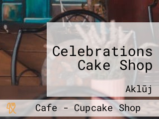 Celebrations Cake Shop