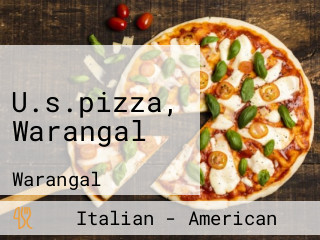 U.s.pizza, Warangal