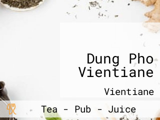 ຮ້ານເຝີຢູງ Dung Pho Vientiane