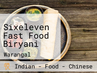 Sixeleven Fast Food Biryani