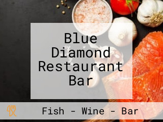 Blue Diamond Restaurant Bar