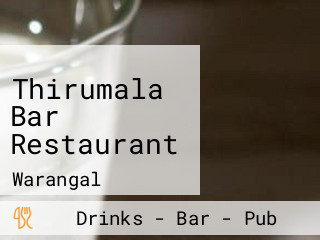 Thirumala Bar Restaurant