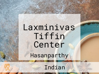 Laxminivas Tiffin Center