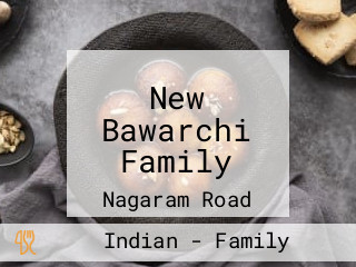 New Bawarchi Family