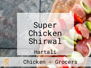 Super Chicken Shirwal