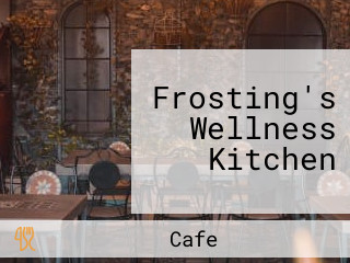 Frosting's Wellness Kitchen