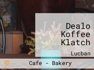 Dealo Koffee Klatch