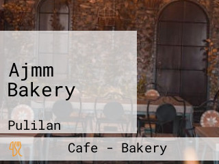 Ajmm Bakery