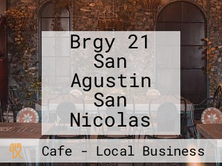 Brgy 21 San Agustin San Nicolas