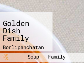 Golden Dish Family