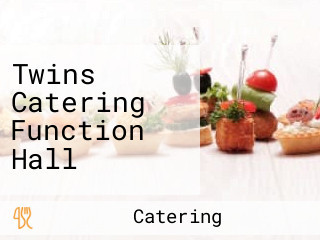 Twins Catering Function Hall