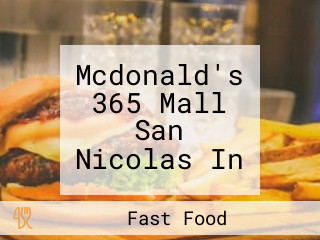 Mcdonald's 365 Mall San Nicolas In