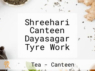 Shreehari Canteen Dayasagar Tyre Work