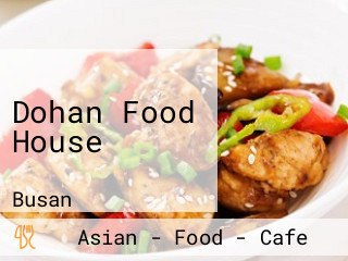 Dohan Food House