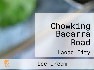 Chowking Bacarra Road