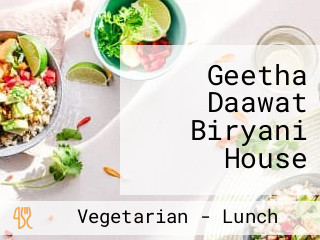 Geetha Daawat Biryani House