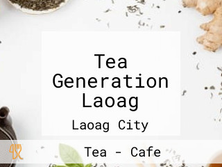 Tea Generation Laoag