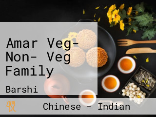 Amar Veg- Non- Veg Family