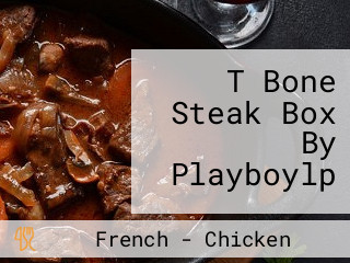 T Bone Steak Box By Playboylp