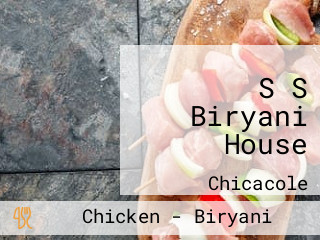 S S Biryani House