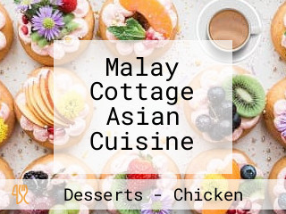 Malay Cottage Asian Cuisine