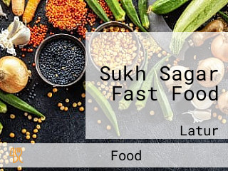 Sukh Sagar Fast Food