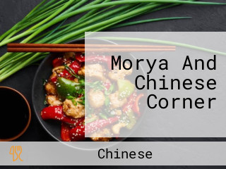 Morya And Chinese Corner