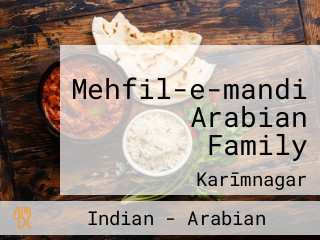 Mehfil-e-mandi Arabian Family