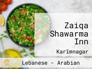 Zaiqa Shawarma Inn