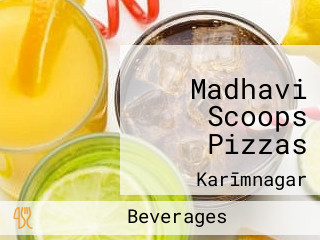 Madhavi Scoops Pizzas