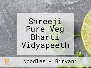 Shreeji Pure Veg Bharti Vidyapeeth