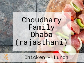 Choudhary Family Dhaba (rajasthani)