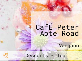 CafÉ Peter Apte Road