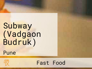 Subway (Vadgaon Budruk)