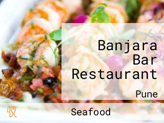 Banjara Bar Restaurant