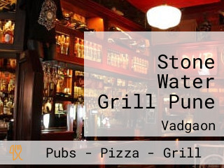 Stone Water Grill Pune