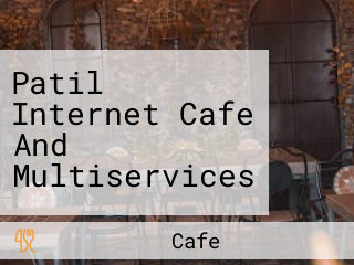 Patil Internet Cafe And Multiservices